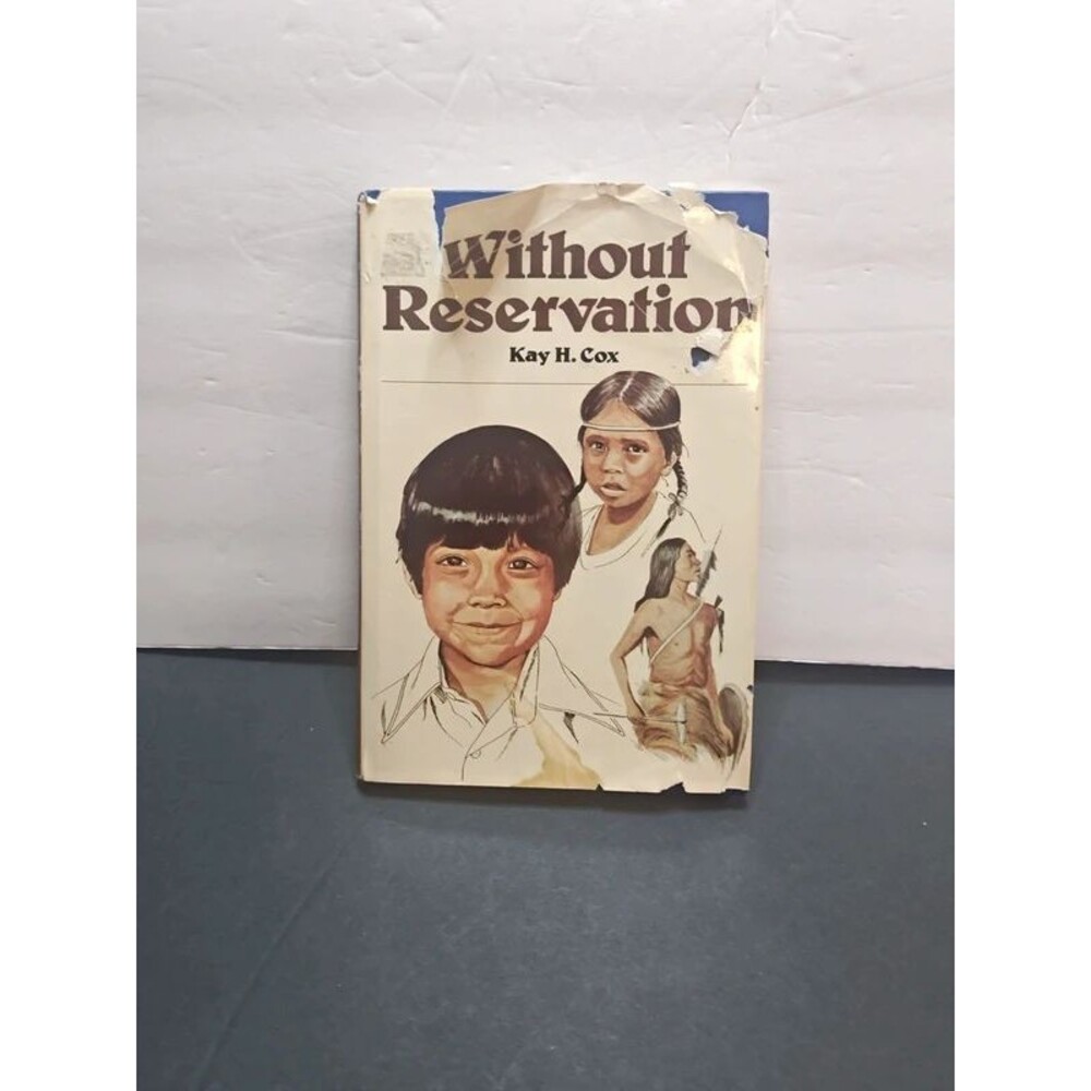 Signed Without Reservation by Kay B. Cox - Signed First Edition Vintage Hardcove